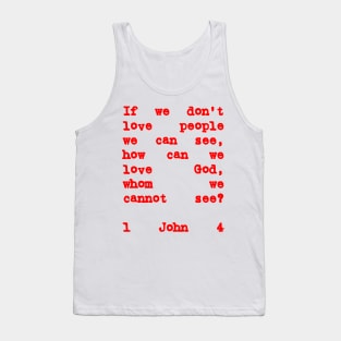 1 John 4:20 If We Don't Love People Red Letters Tank Top